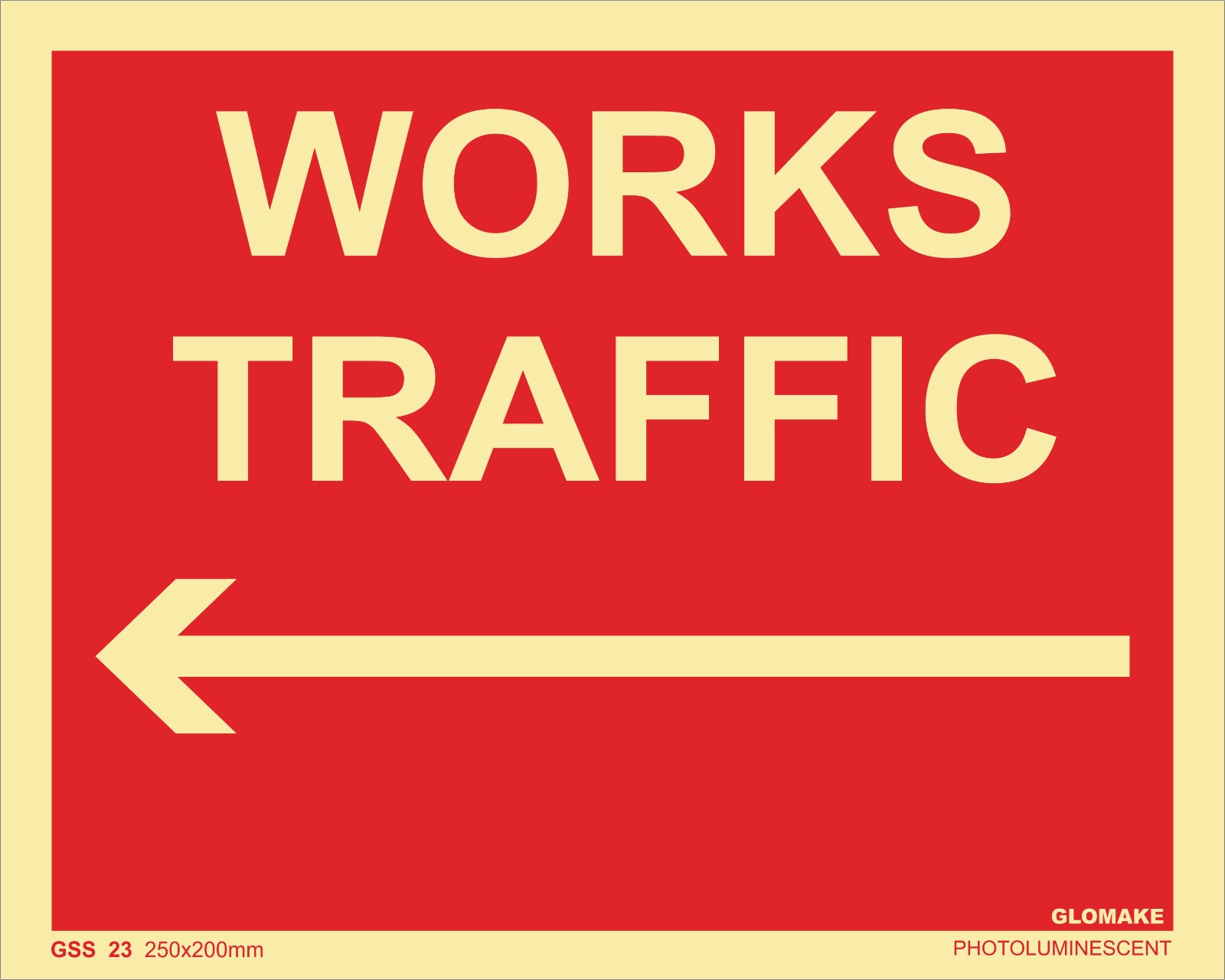 WORKS TRAFFIC
(GSS 23)